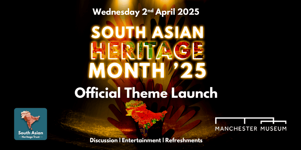 Wednesday 2nd April 2025. South Asian Heritage Month '25. Official theme launch.